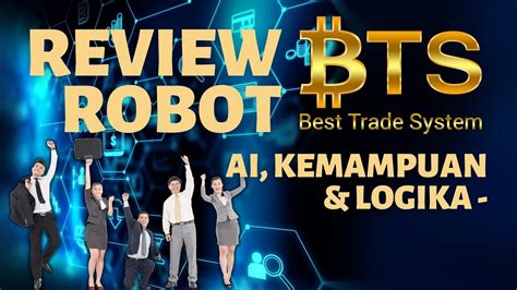 1 Review Robot Crypto Bts Ai Kemampuan Logika Youtube