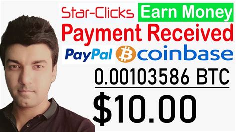 10 Payment Proof Online Earning Money From Star Clicks Youtube