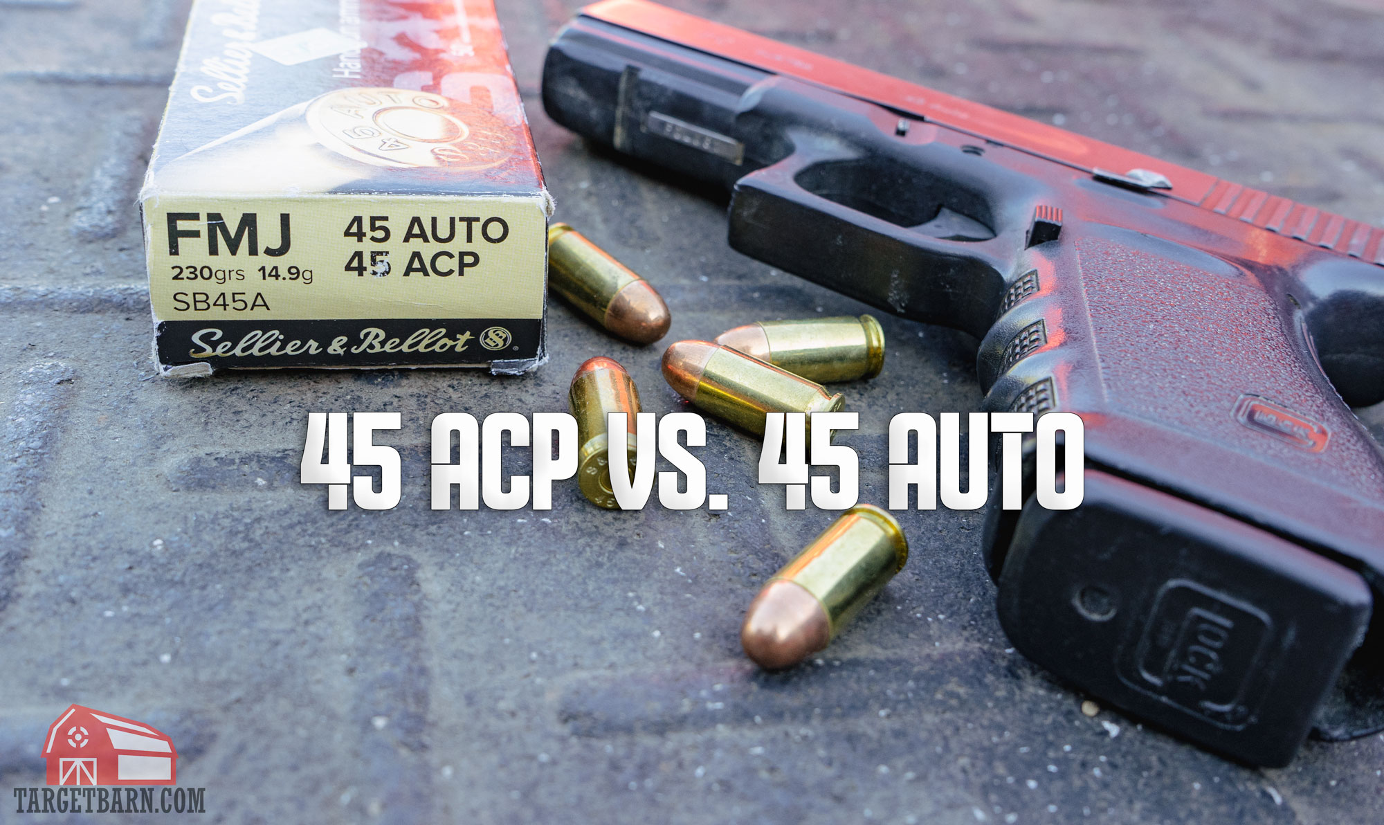 10Mm Vs 45 Acp Which Auto Is Best