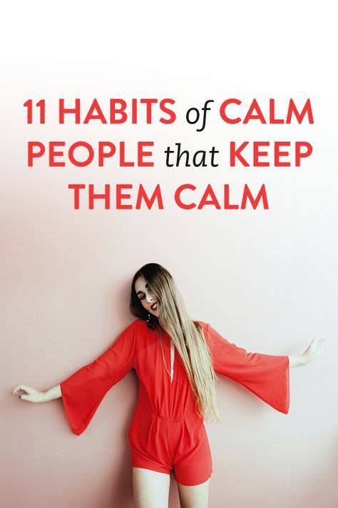 11 Habits Of Calm People That Keep Them Relaxed In Control Of Their