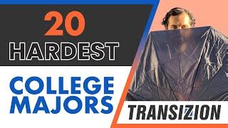 20 Hardest Majors The Ultimate Guide Transizion