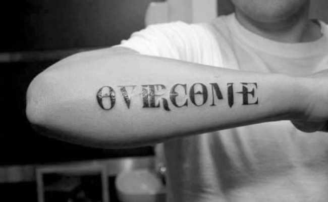 20 Overcome Tattoo Designs For Men Word Ink Ideas