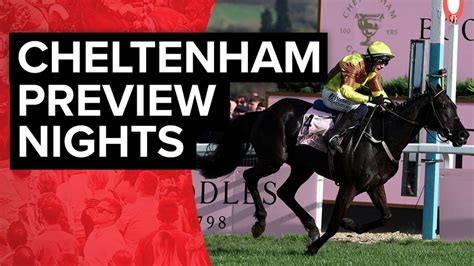 2025 Cheltenham Festival Preview Nights Full List And Dates For Events