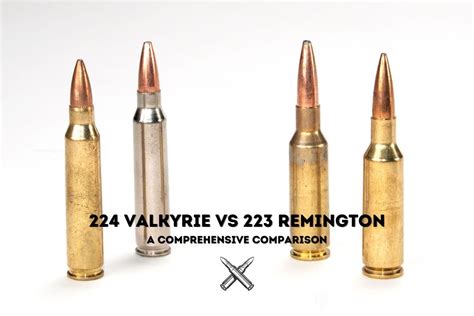 224 Valkyrie Vs 223 Remington Ammo Detail Comparison Weaponspecialist