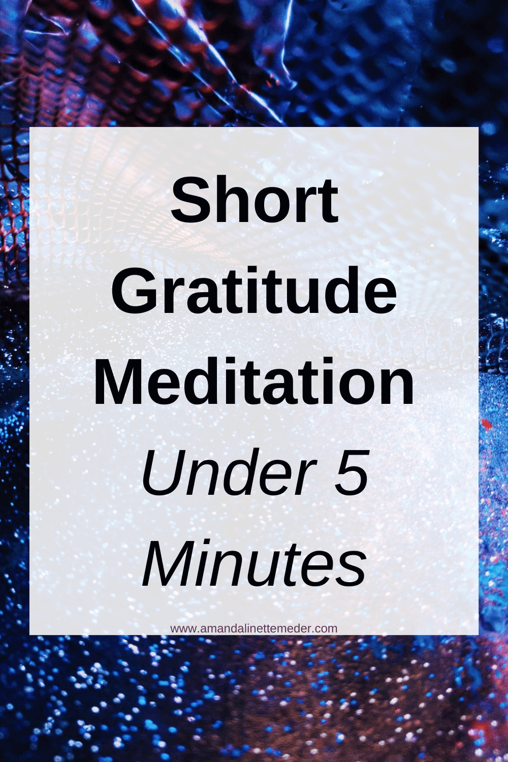 3 Essential Tips For Cultivating Gratitude With Meditation