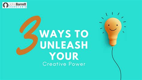 3 Ways To Unleash Your Creativity