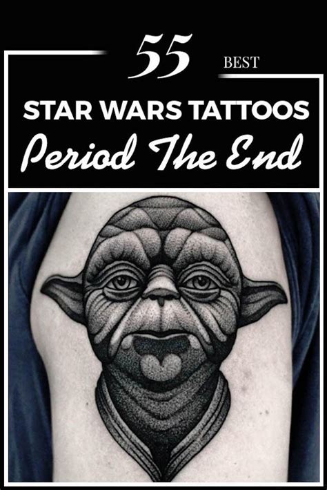 55 Best Star Wars Tattoos Period The End Tattooblend