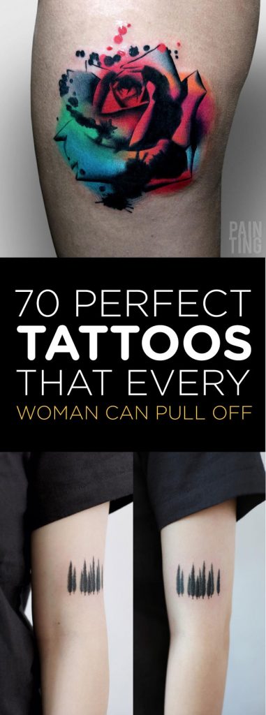 70 Perfect Tattoos That Every Woman Can Pull Off Tattooblend