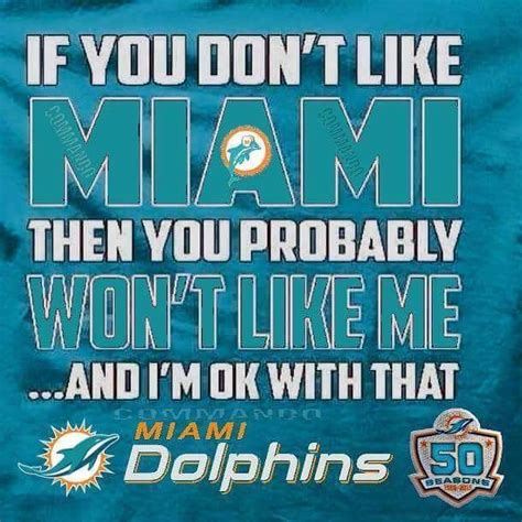 Being A Miami Dolphins Football Fan Traditions And Quotes