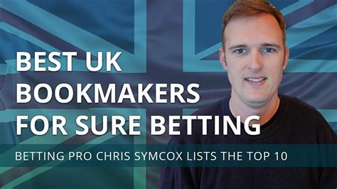 Best Uk Bookmakers For Sure Betting Listing The Top 10 To Use With