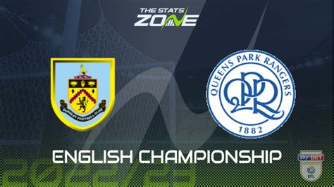 Burnley Vs Qpr Preview Prediction 2022 23 English Championship