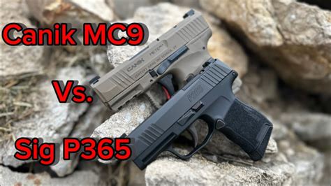 Canik Mc9 Vs Sig P365 Which Is The Better Concealed Carry Choice