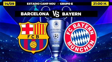 Champions League Barcelona Vs Bayern Un Monstruo Viene A Verme Marca