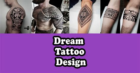 Choosing Your Dream Tattoo Designs All About Fashion