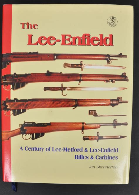 Cs Militaria The Lee Enfield A Century Of Lee Metford Lee Enfield