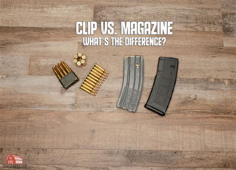 Difference Between Clip And Mag Funpicc