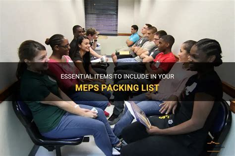 Essential Items To Include In Your Meps Packing List Quartzmountain