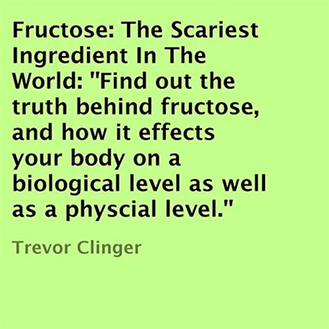 Fructose The Scariest Ingredient In The World Find Out The Truth