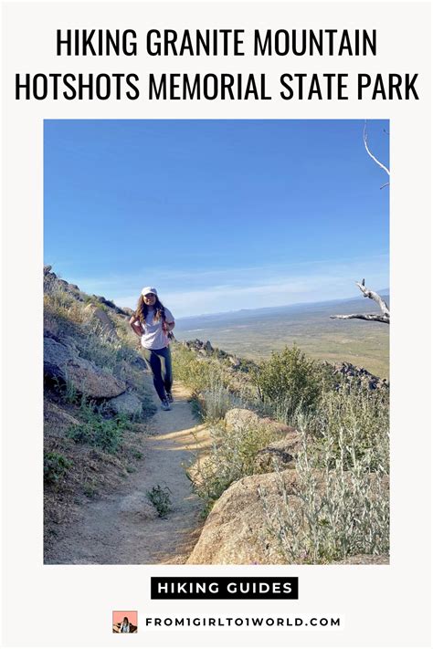 Hiking Granite Mountain Hotshots Memorial In 2023 State Parks