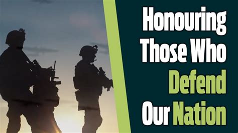 Honouring Those Who Defend Our Nation Youtube