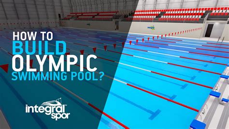 How To Build A Olympic Swimming Pool Integralspor Com Youtube