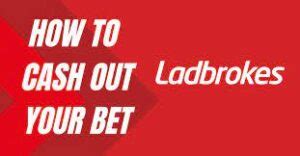 How To Cash Out With Ladbrokes An Easy Step By Step Guide