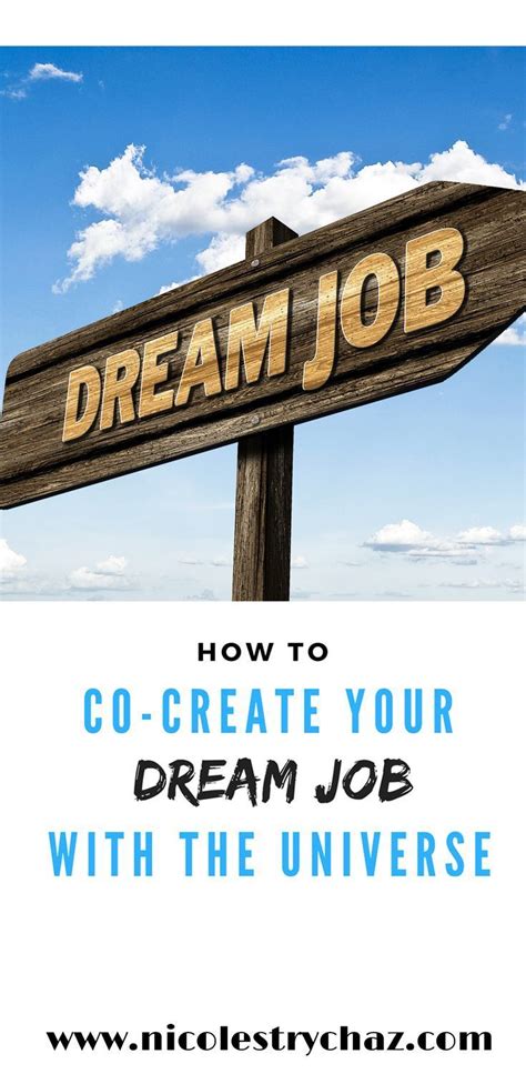 How To Co Create Your Dream Job With The Universe Dream Job Dreaming