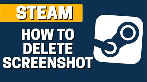 How To Delete Screenshots On Steam