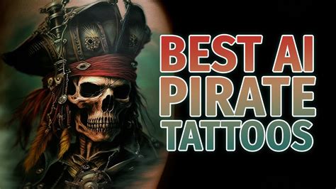 Incredible Pirate Tattoos Created By Ai Youtube