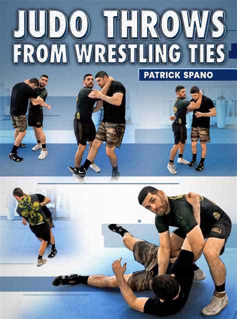 Judo Throws From Wrestling Ties By Patrick Spano Fanatic Wrestling