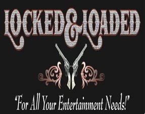 Locked Loaded Reverbnation