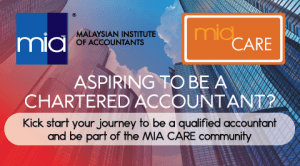 Malaysian Institute Of Accountants Mia To Promote Mia Care For The