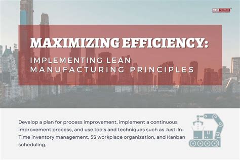 Maximizing Efficiency Implementing Lean Manufacturing Principles