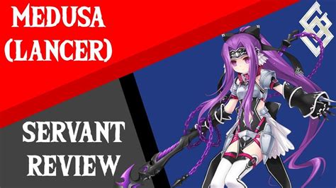 Medusa Servant Review Fate Grand Order En Espa Ol Youtube