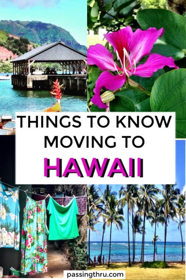 Moving To Hawaii Things To Know Before You Move Passing Thru For