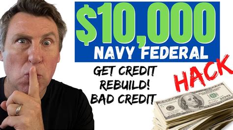 Navy Federal 10 000 Hack Credit Card Hack For Bad Credit Youtube