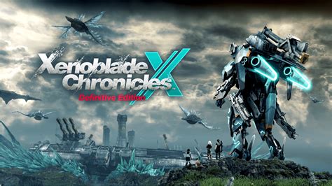 Overview Trailer For Xenoblade Chronicles X Definitive Edition Arrives