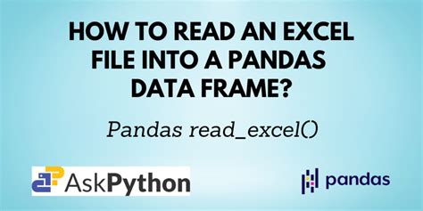 Pandas Read Excel Read An Excel File Into A Pandas Dataframe Askpython