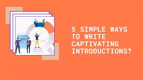 Ppt 5 Simple Ways To Write Captivating Introduction Powerpoint