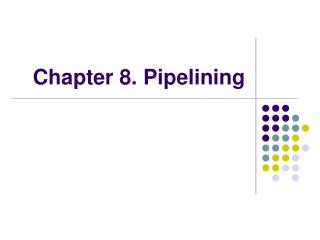 Ppt Chapter 8 Pipelining Powerpoint Presentation Free Download Id