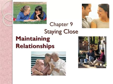 Ppt Chapter 9 Staying Close Powerpoint Presentation Free Download