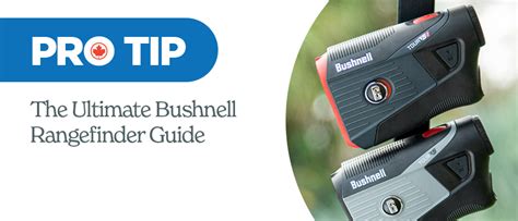 Pro Tip The Ultimate Bushnell Rangefinder Guide