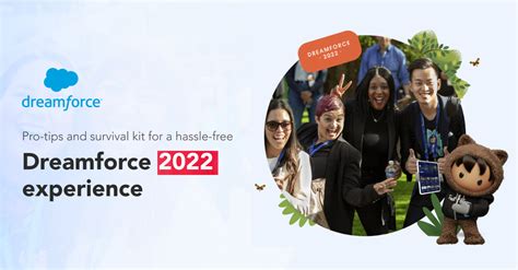 Pro Tips And Survival Kit For A Hassle Free Dreamforce 2022 Experience