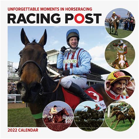 Racing Post Unforgettable Moments In Horseracing Wall Calendar 2022 By