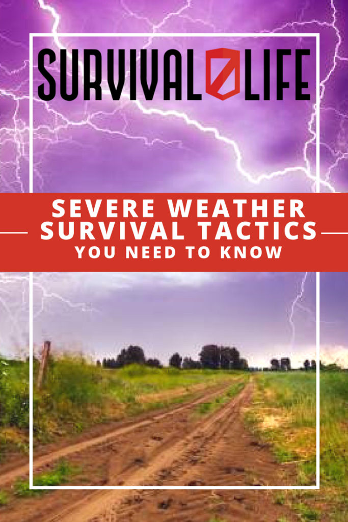 Safety Tips For Severe Weather Survival Life Severe Weather Survival