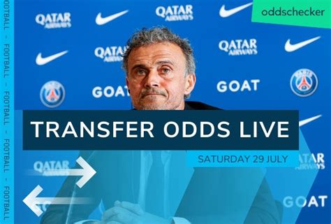 Saturday Transfer Odds Psg Tottenham Chelsea Oddschecker