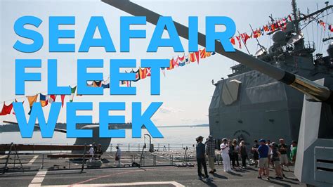 Seafair Fleet Week U S Navy Ship Tours At Pier 90 Seattle Area