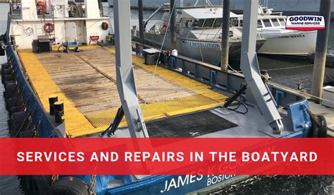 Services And Repairs In The Boatyard Goodwin Marine Services Boatyard