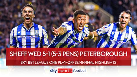 Sheffield Wednesday 5 1 Peterborough Agg 5 5 Owls Win 5 3 On