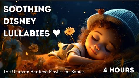 Soothing Disney Lullabies The Ultimate Bedtime Playlist For Babies